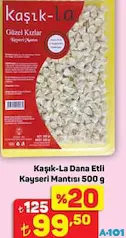 KAŞIK-LA DANA ETLİ KAYSERİ MANTISI 500 G